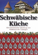 Schwäbische Küche: Ein kulinarischer Streifzug von Heilbronn bis Tübingen