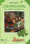 Kräuterschätze zum Kochen und Kurieren