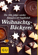 Die Alle Jahre wieder Zimtstern und Vanilleduft Weihnachtsbäckerei