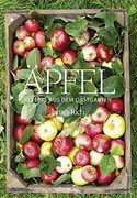 Äpfel: Rezepte aus dem Obstgarten