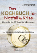 Das Kochbuch für Notfall und Krise