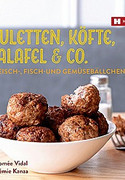Buletten, Köfte, Falafel & Co.