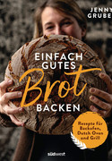 Einfach gutes Brot backen