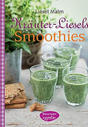 Kräuter-Liesels Smoothies