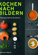 Kochen nach Bildern. 83 Rezepte Schritt für Schritt