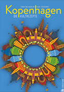 Kopenhagen. Die Kultrezepte