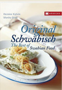 Original Schwäbisch: The Best of Swabian Food (Englisch)