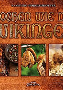 Kochen wie die Wikinger