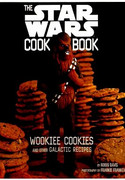 Wookiee Cookies: A Star Wars Cookbook