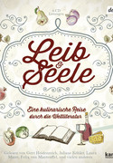 Leib & Seele - Eine kulinarische Reise durch die Weltliteratur