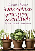 Das Selbstversorgerkochbuch