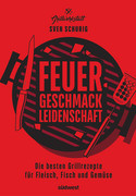 Feuer. Geschmack.Leidenschaft.