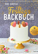 Das große Festtags-Backbuch