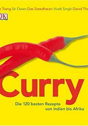 Curry: Die 120 besten Rezepte von Indien bis Afrika