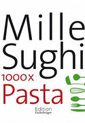 Mille Sughi: 1000 x Pasta