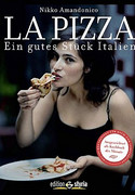 La Pizza. Ein gutes Stück Italien