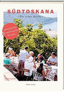 Südtoskana - Die echte Küche