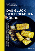Das Glück der einfachen Küche