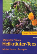 Heilkräuter-Tees: Meine besten Rezepte
