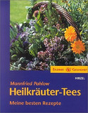 Heilkräuter-Tees: Meine besten Rezepte