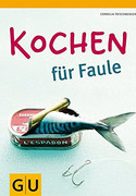 Kochen für Faule