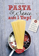 Pasta&Sauce aus 1 Topf