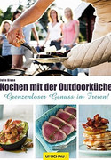 Kochen mit der Outdoorküche