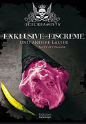 The Icecreamists - Exclusive Eiscreme und andere Laster