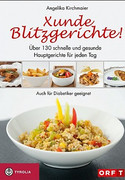 Xunde Blitzgerichte!