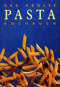 Das große Pasta Kochbuch