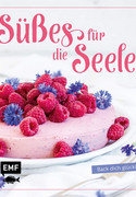 Süßes für die Seele