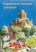 Vegetarisch kochen - persisch
