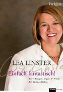 Einfach fantastisch! Neue Rezepte, Tipps & Tricks der Spitzenköchin