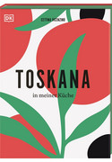 Toskana in meiner Küche