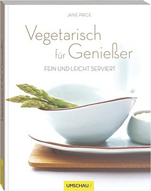 Vegetarisch für Genießer