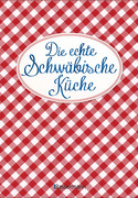 Die echte Schwäbische Küche