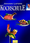 Johann Lafers Kochschule