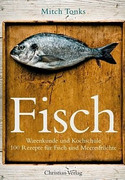 Fisch: Warenkunde und Kochschule