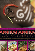 Afrika! Afrika! Das Kochbuch