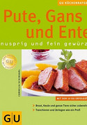 Pute, Gans und Ente