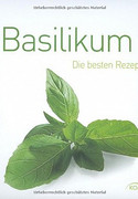 Basilikum: Die besten Rezepte