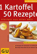 1 Kartoffel - 50 Rezepte