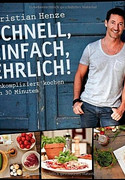 Schnell, einfach, ehrlich!
