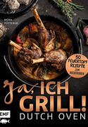 Ja, ich grill! - Dutch Oven