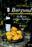 Burgund. Die Küche und ihre Tradition