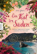 Ein Fest im Süden